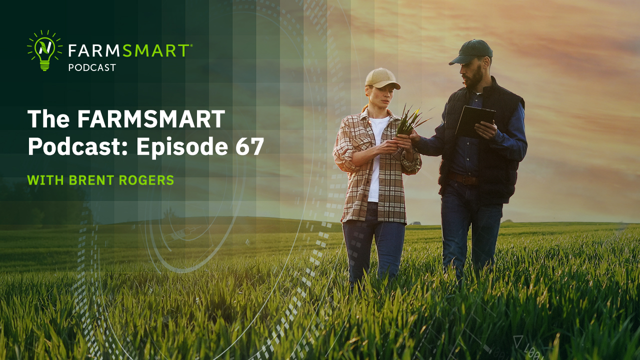 The FARMSMART Podcast: Episode 67